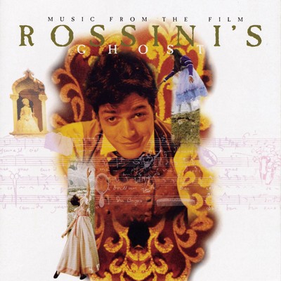 دانلود موسیقی متن فیلم Rossini’s Ghost