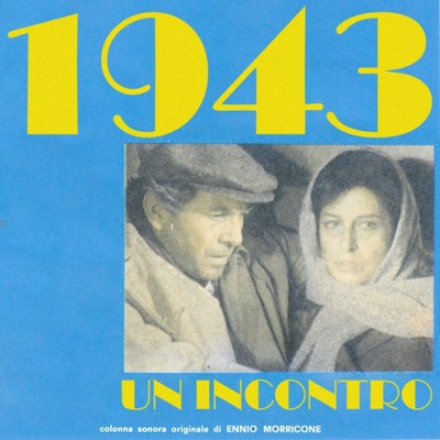 دانلود موسیقی متن فیلم 1943: Un incontro