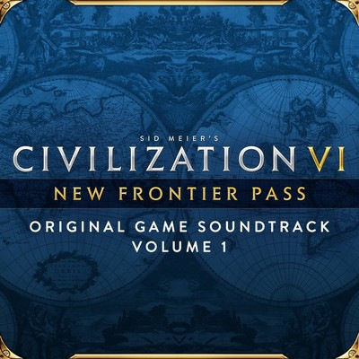 دانلود موسیقی متن بازی Civilization VI: New Frontier Pass Vol. 1