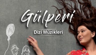 دانلود موسیقی متن سریال Gülperi