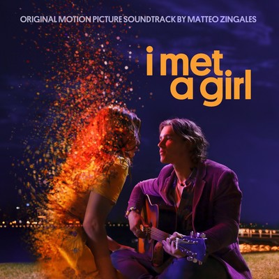 دانلود موسیقی متن فیلم I Met a Girl