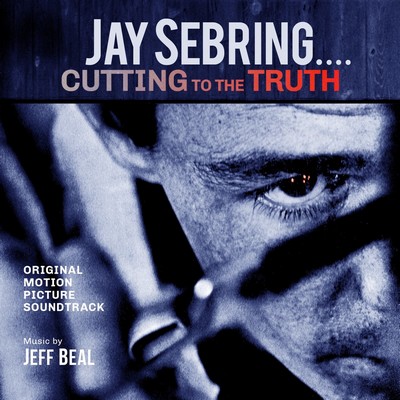 دانلود موسیقی متن فیلم Jay Sebring…Cutting to the Truth