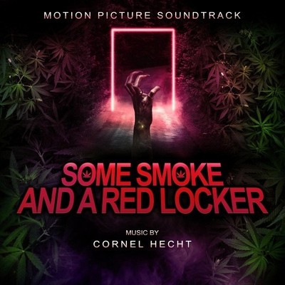 دانلود موسیقی متن فیلم Some Smoke and a Red Locker