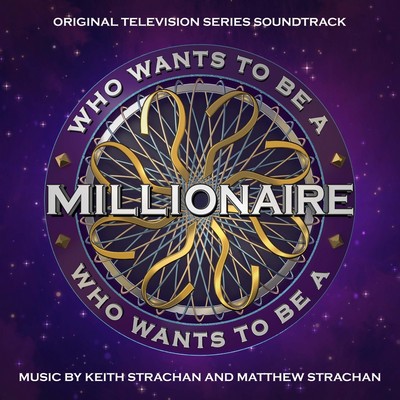 دانلود موسیقی متن سریال Who Wants to Be a Millionaire?