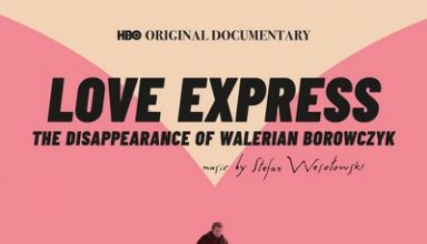 دانلود موسیقی متن فیلم Love Express: The Disappearance of Walerian Borowczyk