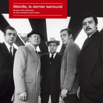 دانلود موسیقی متن فیلم Melville, le dernier samouraï