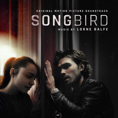 دانلود موسیقی متن فیلم Songbird