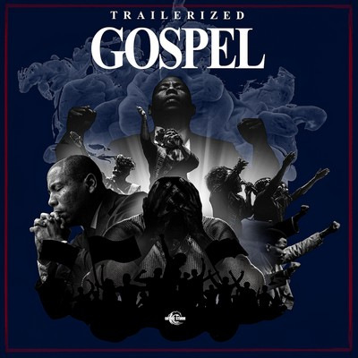 دانلود موسیقی متن فیلم Trailerized Gospel