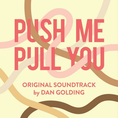 دانلود موسیقی متن فیلم Push Me Pull You