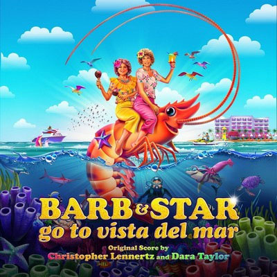 دانلود موسیقی متن فیلم Barb & Star Go to Vista Del Mar