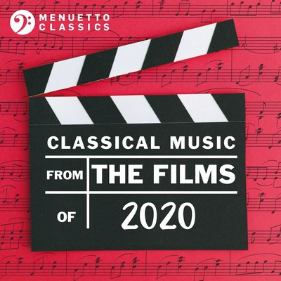 دانلود موسیقی متن فیلم Classical Music from the Films of 2020