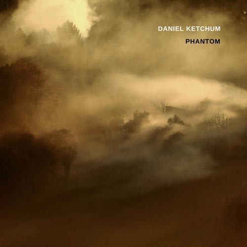 دانلود قطعه موسیقی Phantom توسط Daniel Ketchum