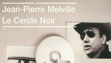 دانلود موسیقی متن فیلم Jean-Pierre Melville – Le Cercle Noir