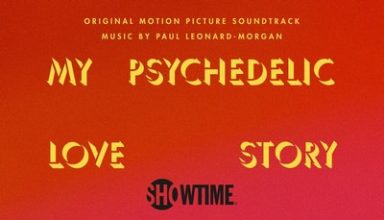 دانلود موسیقی متن فیلم My Psychedelic Love Story