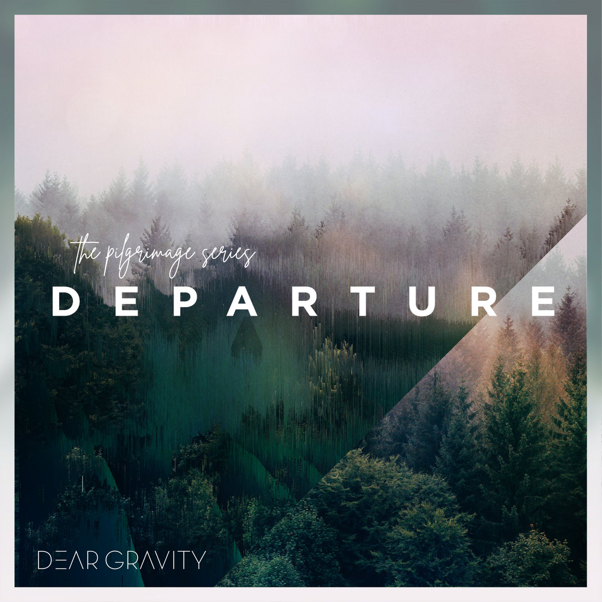 دانلود آلبوم موسیقی The Pilgrimage Series: Departure توسط Dear Gravity