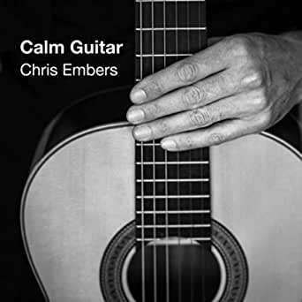 دانلود آلبوم موسیقی Calm Guitar توسط Chris Embers