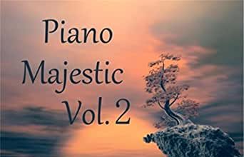 دانلود آلبوم موسیقی Piano Majestic, Vol. 2 توسط Daniel Ketchum