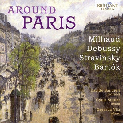 دانلود موسیقی متن فیلم Around Paris: Milhaud, Debussy, Stravinsky, Bartók
