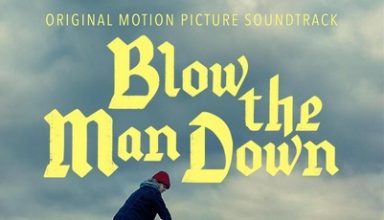 دانلود موسیقی متن فیلم Blow the Man Down