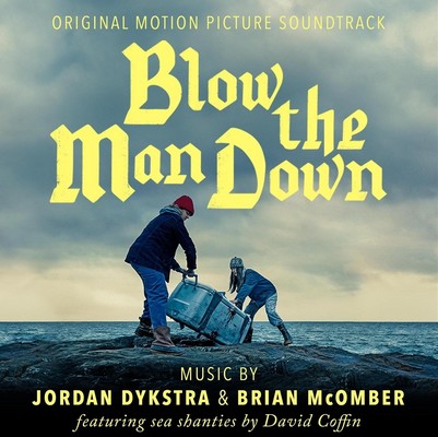 دانلود موسیقی متن فیلم Blow the Man Down