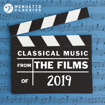 دانلود موسیقی متن فیلم Classical Music from the Films of 2019