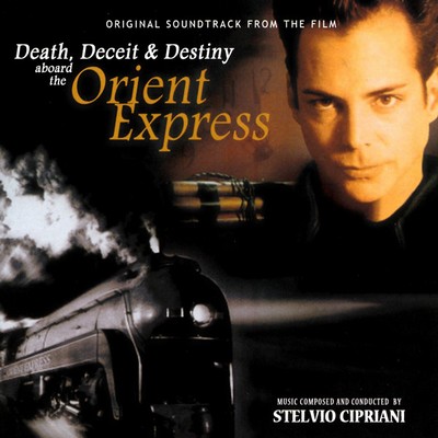 دانلود موسیقی متن فیلم Death, Deceit and Destiny Aboard The Orient Express