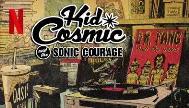 دانلود موسیقی متن سریال Kid Cosmic and the Sonic Courage