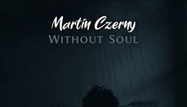 دانلود قطعه موسیقی Without Soul توسط Martin Czerny