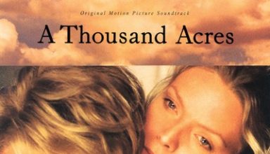 دانلود موسیقی متن فیلم A Thousand Acres