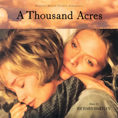 دانلود موسیقی متن فیلم A Thousand Acres