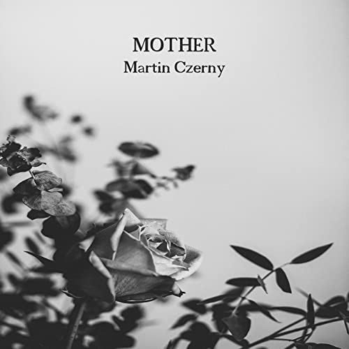 دانلود قطعه موسیقی Mother توسط Martin Czerny