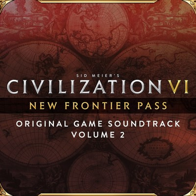 دانلود موسیقی متن بازی Civilization VI: New Frontier Pass Vol. 2