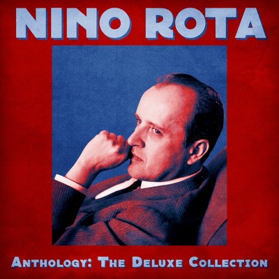 دانلود موسیقی متن فیلم Nino Rota: Anthology The Deluxe Collection
