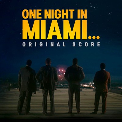 دانلود موسیقی متن فیلم One Night In Miami…