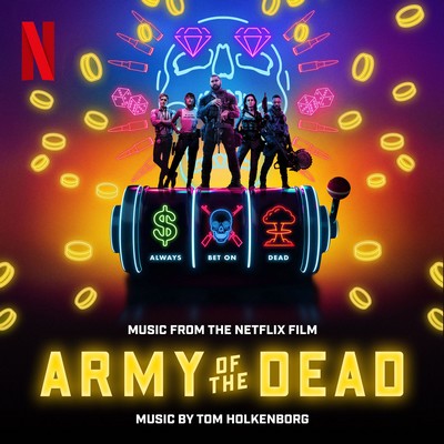 دانلود موسیقی متن فیلم Army of the Dead