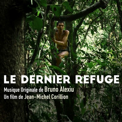 دانلود موسیقی متن فیلم Le dernier refuge