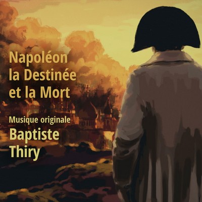 دانلود موسیقی متن سریال Napoleon la destinee et la mort