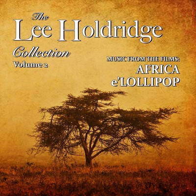 دانلود موسیقی متن فیلم The Lee Holdridge Collection: Volume 2