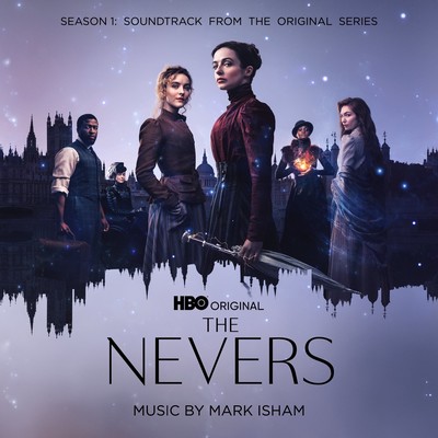 دانلود موسیقی متن سریال The Nevers: Season 1