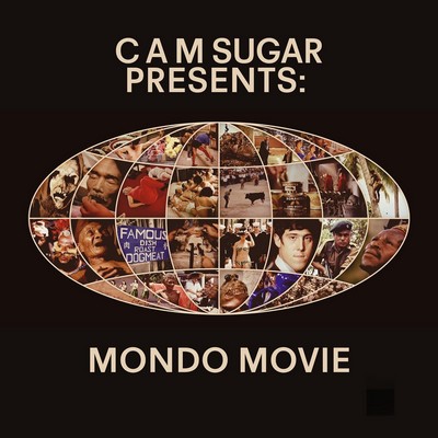 دانلود موسیقی متن فیلم CAM Sugar presents: Mondo Movie