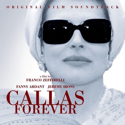 دانلود موسیقی متن فیلم Callas Forever