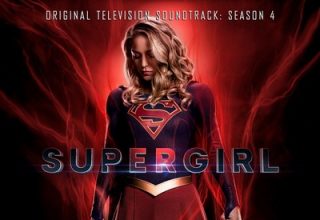 دانلود موسیقی متن سریال Supergirl: Season 4-5