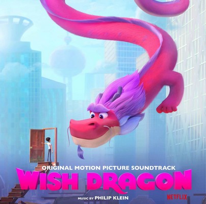 دانلود موسیقی متن فیلم Wish Dragon