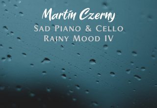 دانلود آلبوم موسیقی Sad Piano & Cello IV توسط Martin Czerny