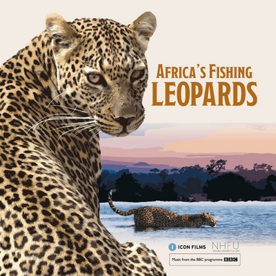 دانلود موسیقی متن سریال Africa’s Fishing Leopards