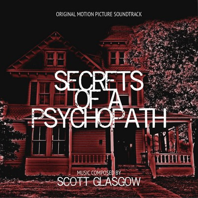 دانلود موسیقی متن فیلم Secrets Of A Psychopath