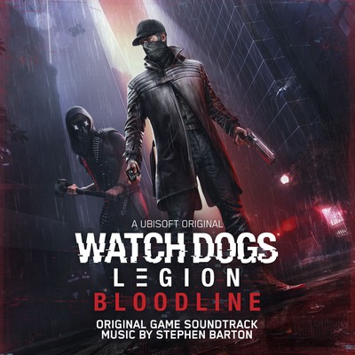 دانلود موسیقی متن بازی Watch Dogs: Legion – Bloodline