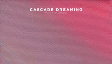 دانلود قطعه موسیقی Cascade Dreaming توسط Ayzic