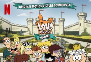 دانلود موسیقی متن فیلم The Loud House Movie – توسط Christopher Lennertz, Philip White & VA