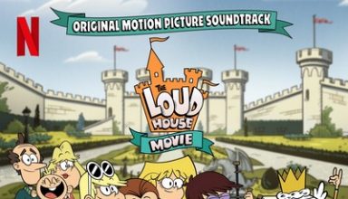 دانلود موسیقی متن فیلم The Loud House Movie – توسط Christopher Lennertz, Philip White & VA